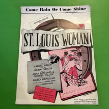 1946 Come Rain or Come Shine Edward Gross Presents St. Louis Woman Music Sheet - £4.64 GBP