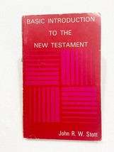 Basic Introduction to the New Testament by John R.W. Stott 7th PRT - £4.00 GBP