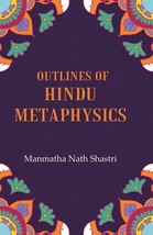 Outlines of Hindu metaphysics - £19.75 GBP