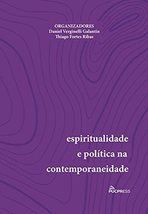 Espiritualidade e Política na Contemporaneidade [Paperback] _ - £91.93 GBP