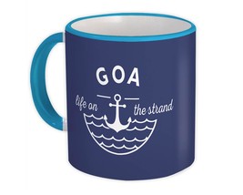 Goa Life on the Strand : Gift Mug Beach Travel Souvenir India - £12.51 GBP