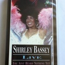 Shirley Bassey LIVE- You Ain&#39;t Heard Nothing Yet (Vhs) - £5.41 GBP