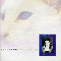 June Tabor Angel Tiger: 12 Heartfelt Songs; Green Linnet Cd + Bonus Music Cd! - £6.64 GBP