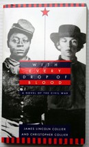 James &amp; signed by Christopher Collier WITH EVERY DROP OF BLOOD Civil War... - £7.44 GBP