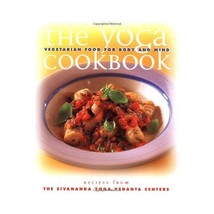 The Yoga Cookbook: Vegetarian Food for Body and Mind : Recipes from the Sivanand - £17.19 GBP