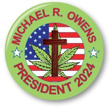 QTY 1 MICHAEL R OWENS CAMPAIGN 2024 3&quot; PIN BACK BUTTON US PRESIDENT - £4.86 GBP