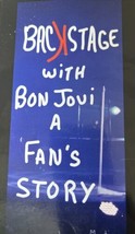 Backstage Avec Bon Jovi A de Fan Story Jon Louise Martin - £29.00 GBP