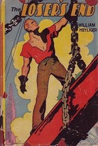 THE LOSER&#39;S END 1937 HARDCOVER CHILDREN&#39;S BOOK William Heyliger - $7.56