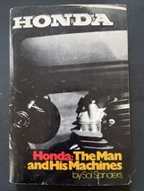 Honda: The Man and His Machines By Sol Sanders HC DJ 1975 True First Pri... - £47.41 GBP