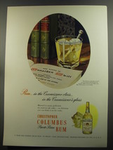 1952 Christopher Columbus Rum Ad - In the connoisseur class - $18.49