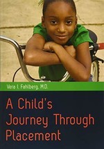A Child&#39;s Journey Through Placement [Paperback] Fahlberg, Vera I. - £6.22 GBP