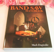 Band Saw Handbook by Mark Duginske (1989, Trade Paperback) - £31.45 GBP