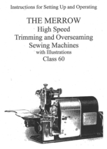 Merrow High Speed Trim Overseam Sewing Machine Class 60 manual Hard Copy - $12.99