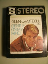 8 Track-Glen Campbell-Gentle On My Mind-8XT-2809 Refurbished &amp; Tested!! - £13.10 GBP