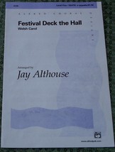 Festival Deck The Hall, Welsh Carol, Jay Althouse 2001 Old Sheet Music - Collect - £6.36 GBP