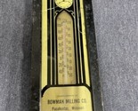 Vintage Art Deco Advertising Thermometer Bowman Milling Pocahontas Missouri - $36.63