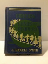 Vintage Foreign Lands and Peoples J. Russel Smith 1945 Copyright - £11.71 GBP