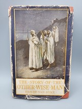 The Story of the Other Wise Man Henry Van Dyke Hardcover w/ Dust Jacket Vintage - £16.38 GBP