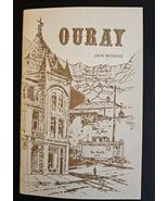OURAY By Jack Benham 1976 First Edition History of Ouray CO Gold Rush Mi... - $36.76 CAD