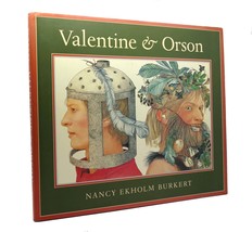 Nancy Eckholm Burkert Valentine And Orson 1st Edition 1st Printing - £48.22 GBP