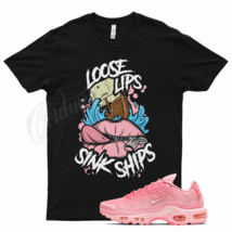 Loose Lips Shirt For N Air Max Plus City Special Pink Atl Atlanta Love Letter - £20.49 GBP+
