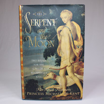 SIGNED The Serpent And The Moon Two Rivals For The Love 1st Edition Good 2004 HC - £23.05 GBP