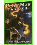 Peter &amp; Max: A Fables Novel by Bill Willingham (PB 2009) Signed by Illus... - £11.92 GBP