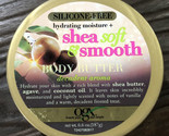 OGX Shea Soft &amp; Smooth Body Butter Silicone Free Brand New - £31.51 GBP