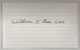 Wilburn K. Ross (d. 2017) Signed Autographed 3x5 Index Card - Medal of H... - $25.00