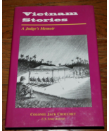 RARE! Vietnam Stories A Judge&#39;s Memoir 1st Ed. SIGNED Colonel Jack Crouc... - $24.74