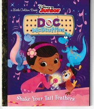 Shake Your Tail Feathers (Disney Junior: Doc Mc Stuffins) Little Golden Book - £4.62 GBP