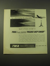 1948 TWA Trans World Airline Ad - TWA&#39;s All Sleeper Paris Sky Chief - £14.54 GBP