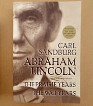 Abraham Lincoln The Prairie Years and the War Years by Carl Sandburg - $6.88