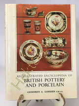 An Illustrated Encyclopedia of British Pottery by Geoffrey A. Godden (1965, HC) - £13.50 GBP