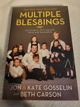 Multiple Blessings : Surviving to Thriving with Twins and Sextuplets by ... - £3.94 GBP