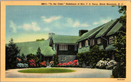 Black Mountain NC In the Oaks Residence of Mrs F.S. Terry Linen Postcard (B10) - £4.55 GBP