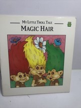 Troll Book: My Little Troll Tale. Magic Hair Book. Vintage - $5.89