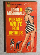 Please Write For Details By John D Mac Donald () Fawcett Gold Medal Paperback - £11.78 GBP