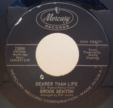 Brook Benton 45 Dearer Than Life / I Got What I Wanted E10 - £3.15 GBP