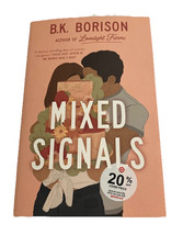 Lovelight Ser.: Mixed Signals by B. K. Borison (2023, Trade Paperback) - $8.56