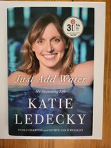 Just Add Water- My Swimming Life - Katie Ledecky - Hardcover Book - $7.00