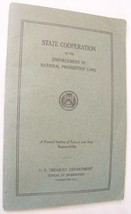 1930 STATE ENFORCEMENT IN NATIONAL PROHIBITION LAWS MANUAL BOOK US TREASURY - $49.49