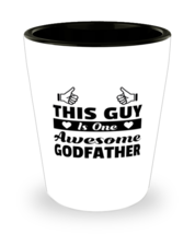 Funny Shot Glass for Godfather - This Guy / Lady Is One Awesome - 1.5 oz  - £10.35 GBP
