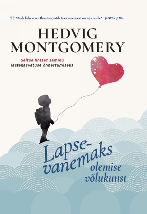 Lapsevanemaks olemise võlukunst - $41.00