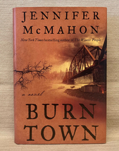 HC book Burntown by Jennifer McMahon 2017 1st Ed novel mystery supernatural - £3.18 GBP