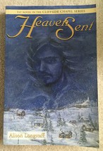 Heaven Sent (Cliffside Chapel, Book 1) By Alison Longstaff - Trade Paperback - £8.80 GBP