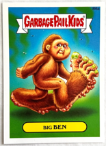 2014 Topps Garbage Pail Kids S1 Series 1 BIG BEN B6a Bonus Card GPK - £22.12 GBP