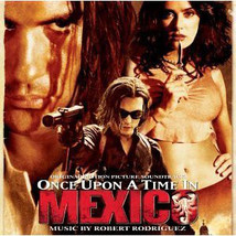 Robert Rodriguez, Various - Once Upon A Time In Mexico (Original Motion Picture - £3.74 GBP