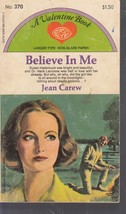 Carew, Jean - Believe In Me - Valentine Romance - # 370 + - £1.56 GBP