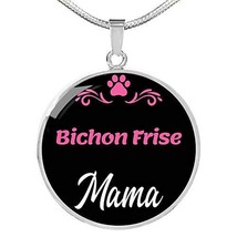 Bichon Frise Mama Necklace Circle Pendant Stainless Steel Or 18K Gold 18-22&quot; Dog - £55.35 GBP